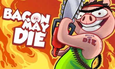 Bacon May Die img